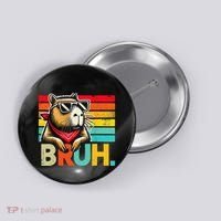 Capybara Bruh Funny Graphic For Women Funny Capybara Gift Button thumb 0