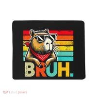 Capybara Bruh Funny Graphic For Women Funny Capybara Gift Mousepad thumb 0