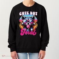 Cute But Feral Funny Trash Panda Women's Sweatshirt thumb 0