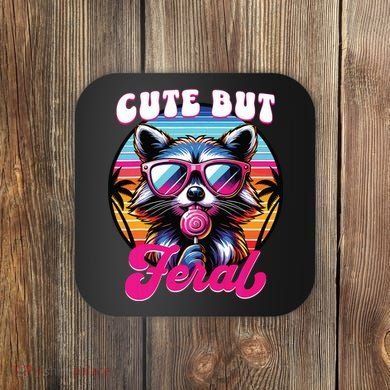 Cute But Feral Funny Trash Panda Coaster