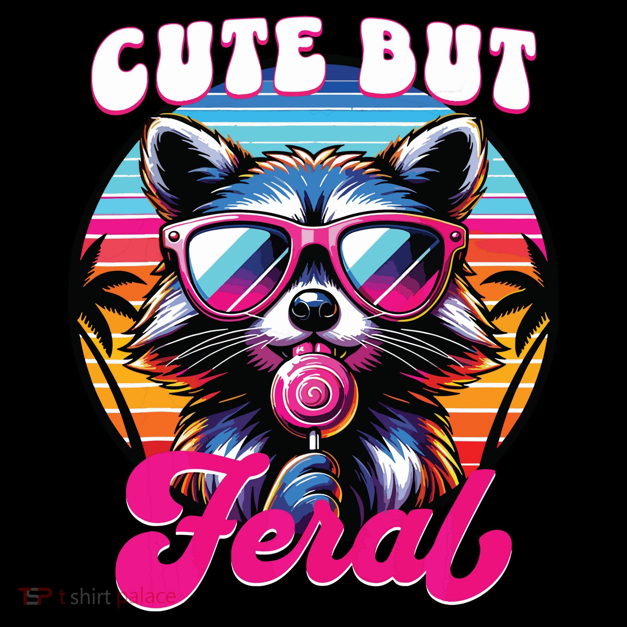 Cute But Feral Funny Trash Panda Women's Hoodie