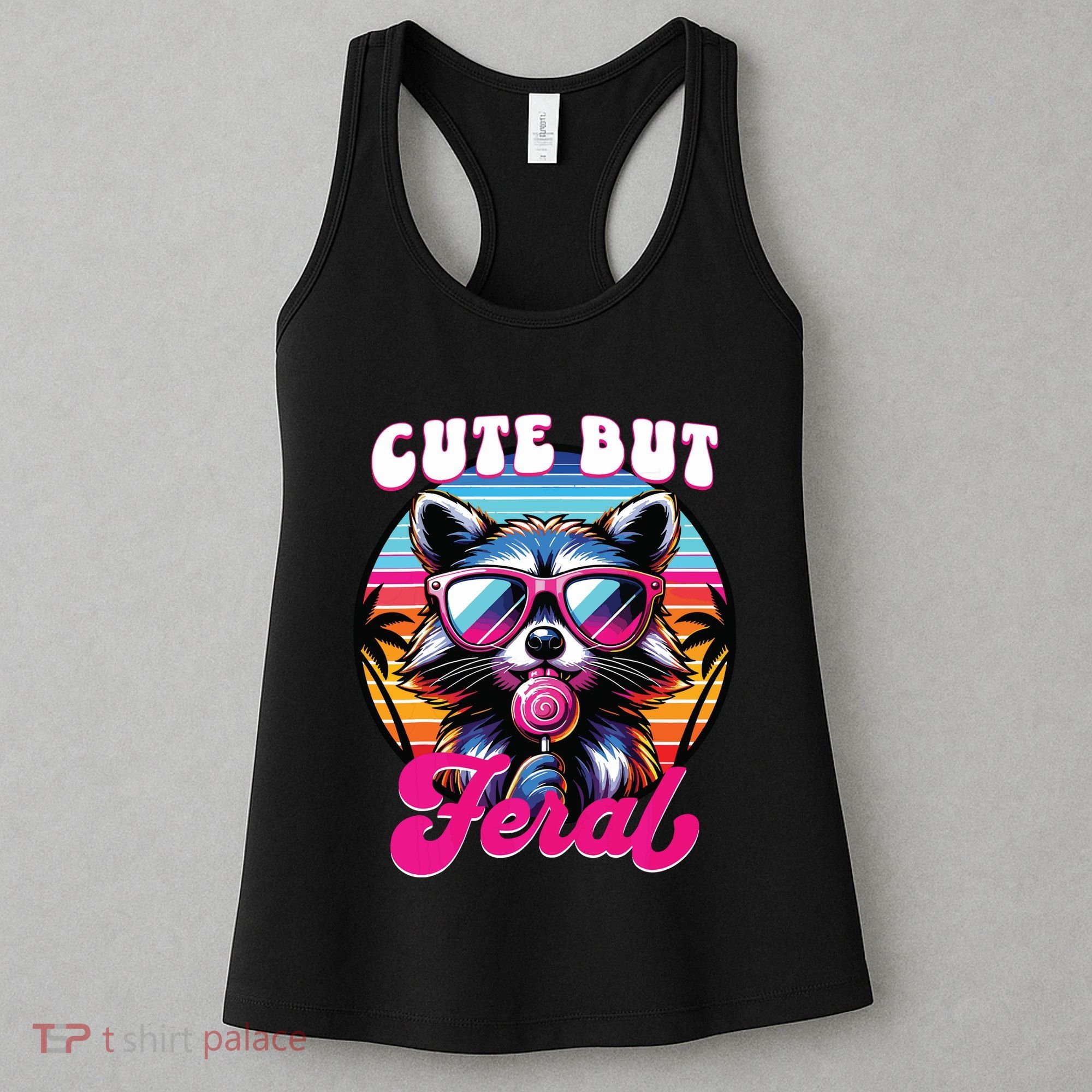 Cute But Feral Funny Trash Panda Women's Tank Top