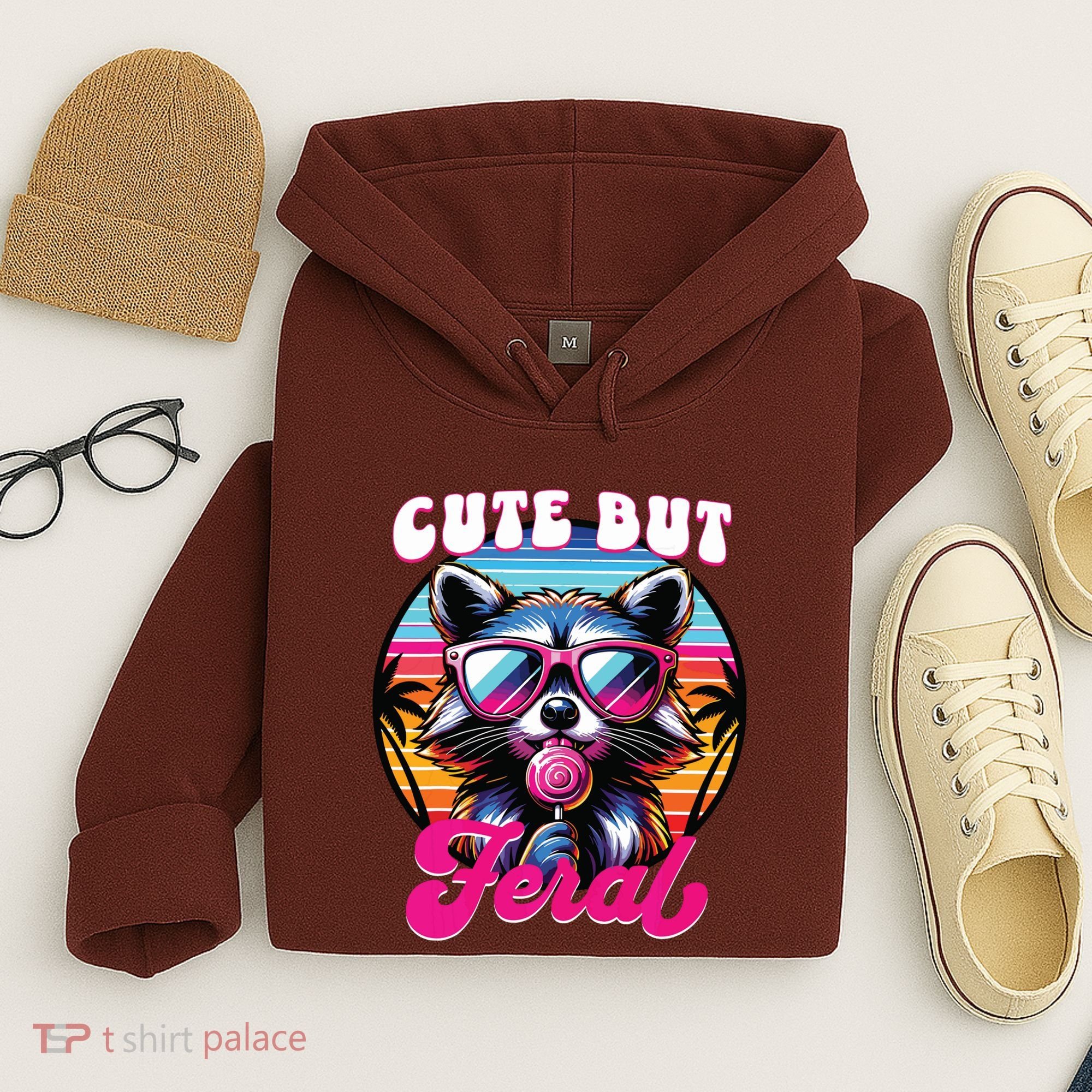 Cute But Feral Funny Trash Panda Hoodie