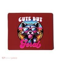Cute But Feral Funny Trash Panda Mousepad thumb 0
