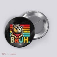 Capybara Bruh Funny Graphic Funny Capybara Button thumb 0