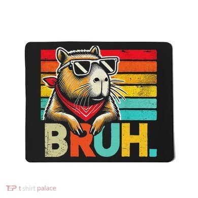 Capybara Bruh Funny Graphic Funny Capybara Mousepad