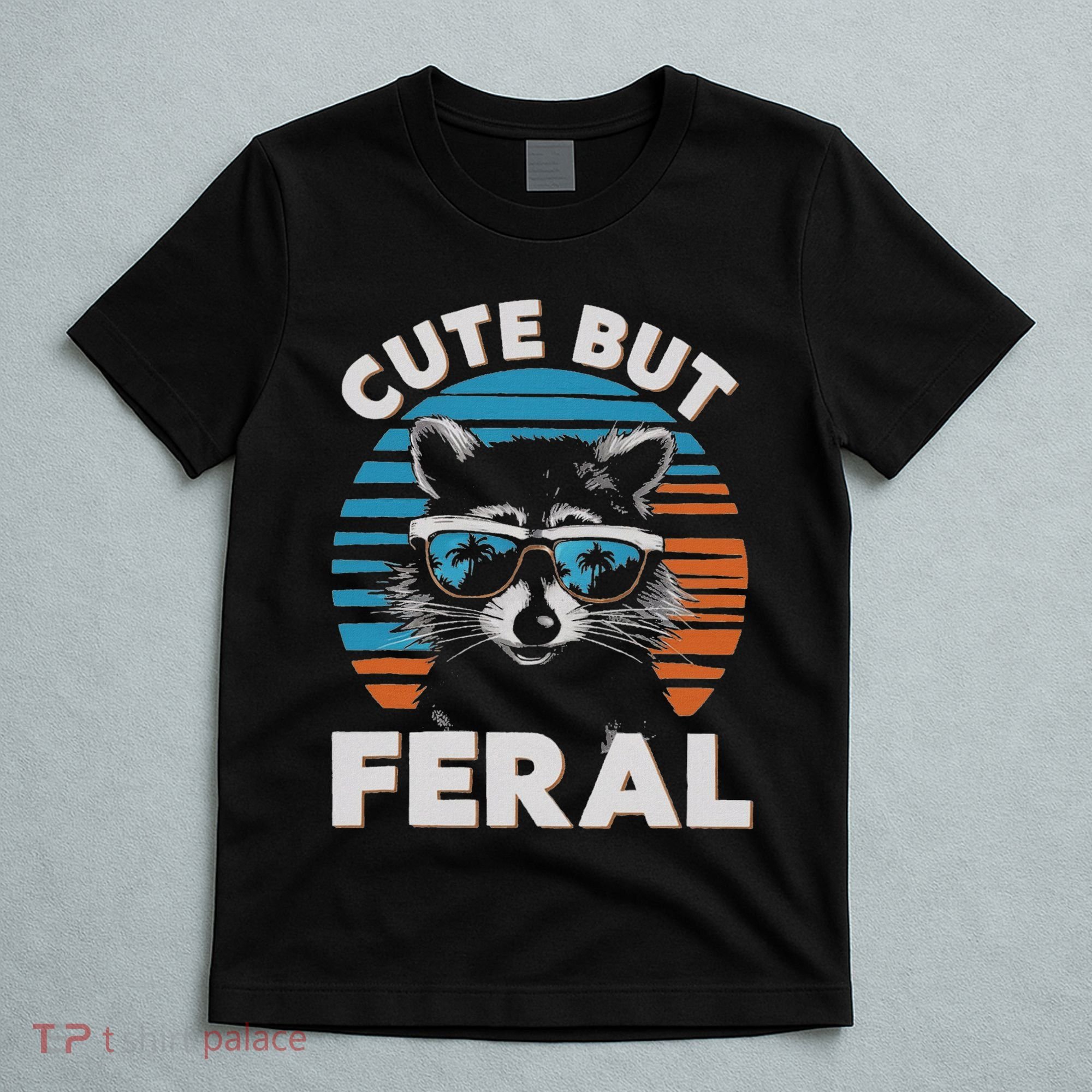 Cute But Feral Raccoon In Sunglasses T-Shirt