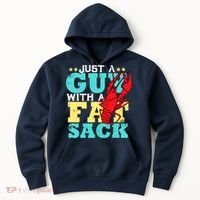 Crawfish Boil Funny Just A Guy With A Fat Sack Crawfish Hoodie thumb 0