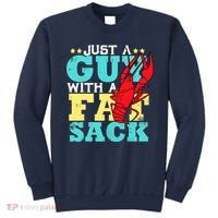 Crawfish Boil Funny Just A Guy With A Fat Sack Crawfish Sweatshirt thumb 0