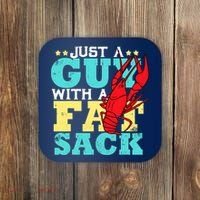 Crawfish Boil Funny Just A Guy With A Fat Sack Crawfish Coaster thumb 0