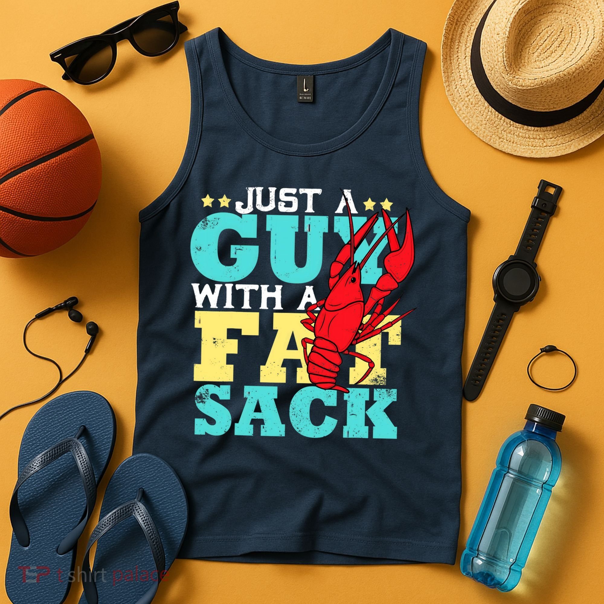 Crawfish Boil Funny Just A Guy With A Fat Sack Crawfish Tank Top