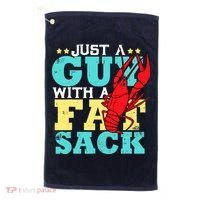 Crawfish Boil Funny Just A Guy With A Fat Sack Crawfish Golf Towel thumb 0
