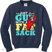 Crawfish Boil Funny Just A Guy With A Fat Sack Crawfish Kids Sweatshirt thumb 0
