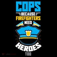 Cops Because Firefighters Need Heroes Too Great Gift Women's Hoodie thumb 2