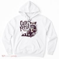 Cute But Feral Funny Raccoon Hoodie thumb 0