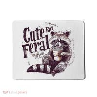 Cute But Feral Funny Raccoon Mousepad thumb 0
