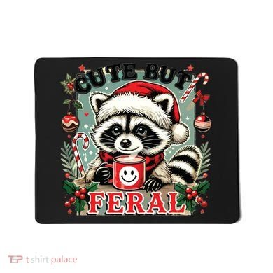 Cute But Feral Mousepad