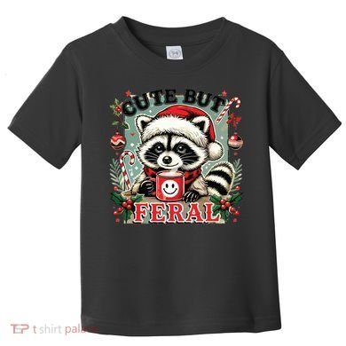 Cute But Feral Toddler T-Shirt