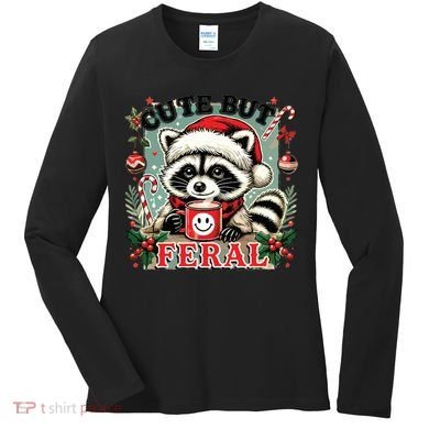 Cute But Feral Women's Long Sleeve Shirt