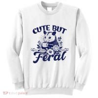 Cute But Feral Possum Outfits Funny Opossum Sweatshirt thumb 0