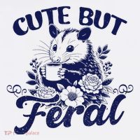 Cute But Feral Possum Outfits Funny Opossum Sweatshirt thumb 3