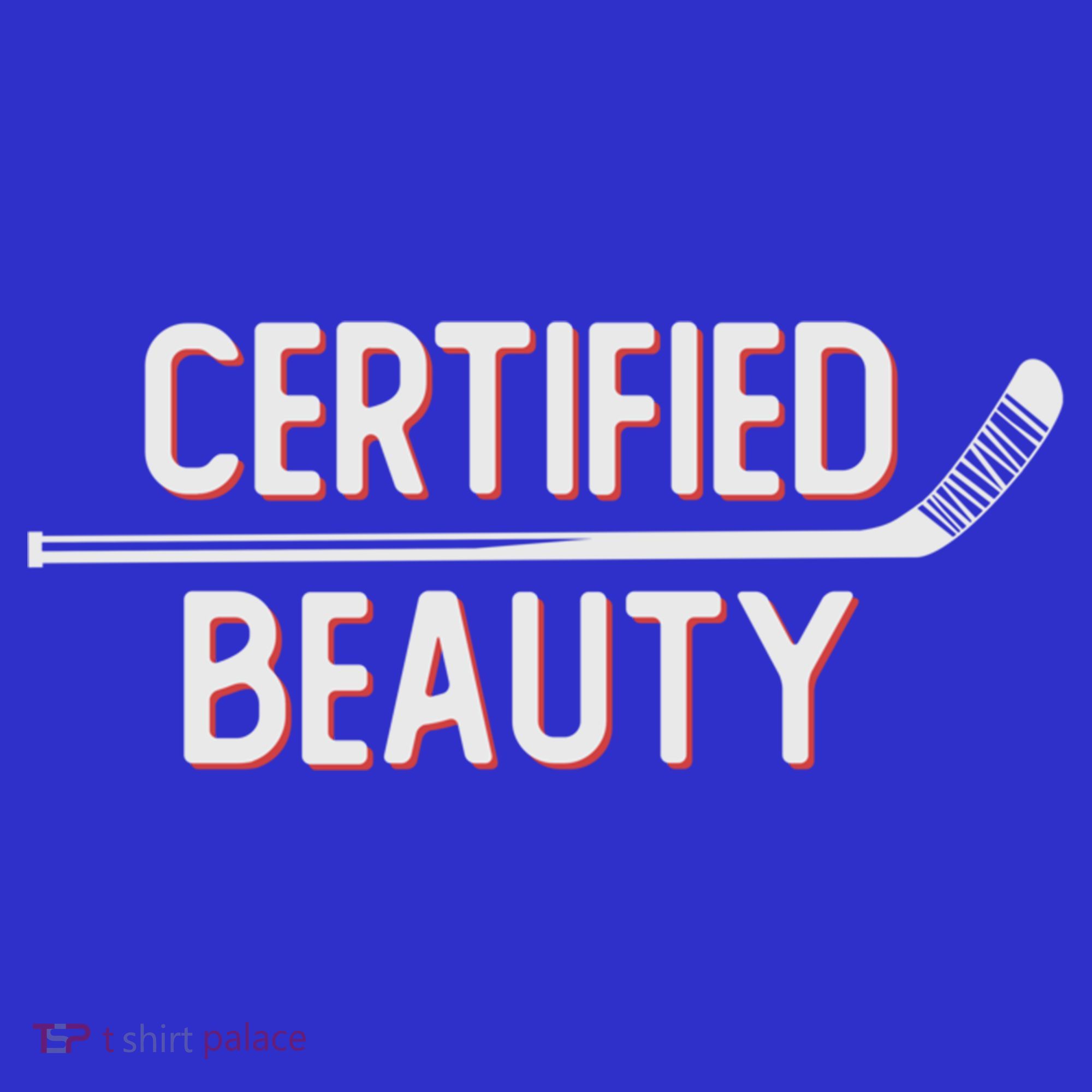 Certified Beauty Funny Ice Hockey Slang Wheel Snipe Celly Cool Gift Baby Bodysuit