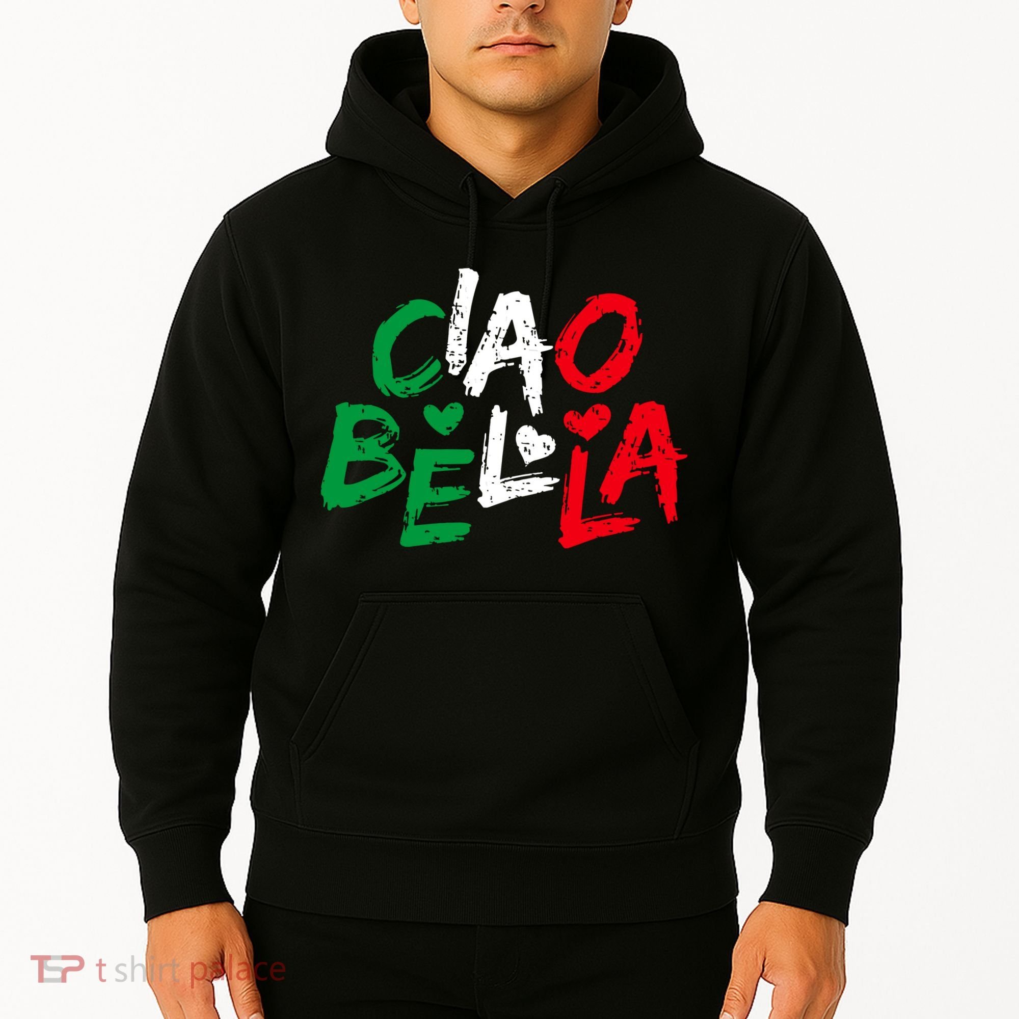 Ciao Bella For Italians Italy Flag Hoodie