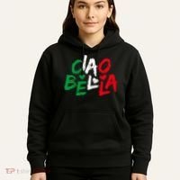 Ciao Bella For Italians Italy Flag Hoodie thumb 5