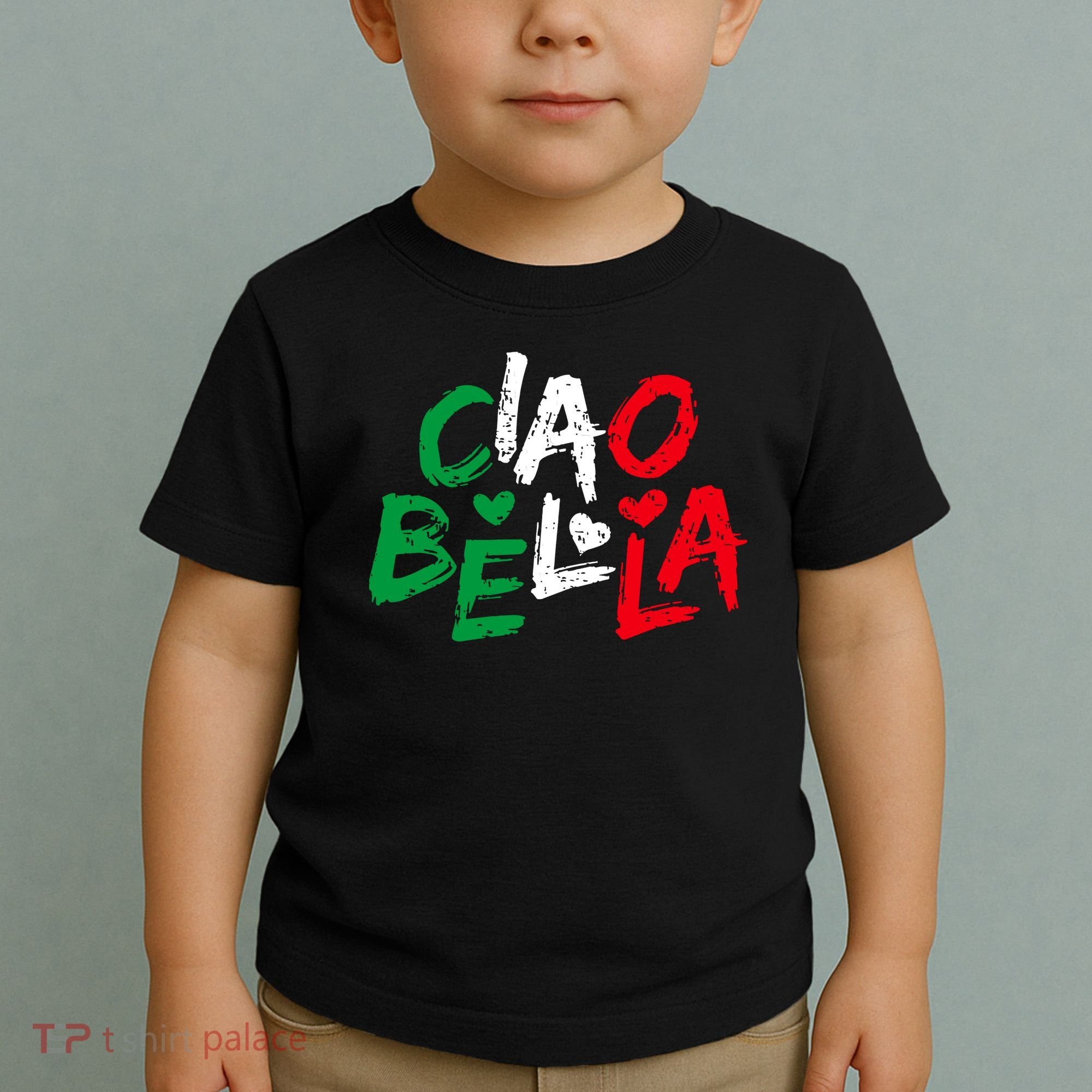 Ciao Bella For Italians Italy Flag Toddler T-Shirt