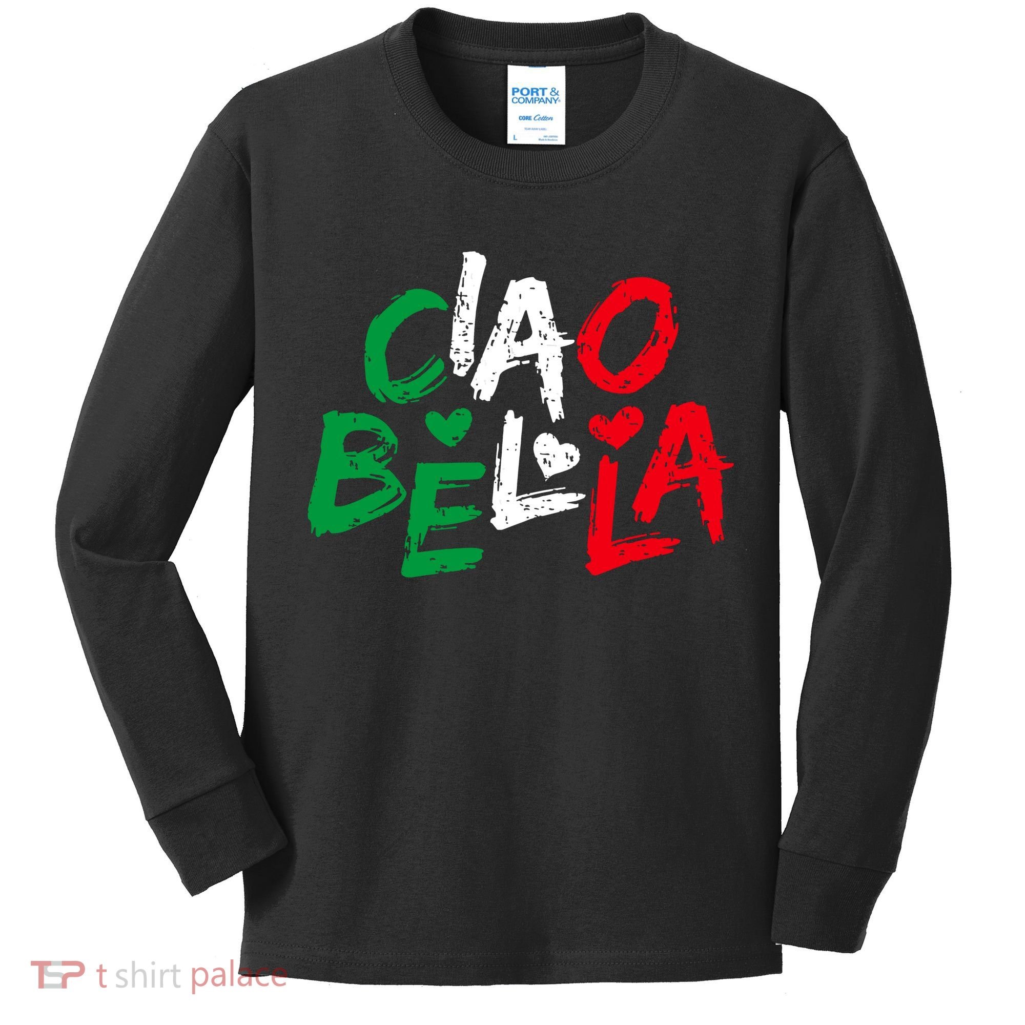 Ciao Bella For Italians Italy Flag Kids Long Sleeve Shirt