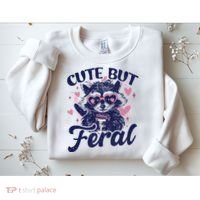 Cute But Feral Raccoon Funny Raccoon Gift Sweatshirt thumb 2