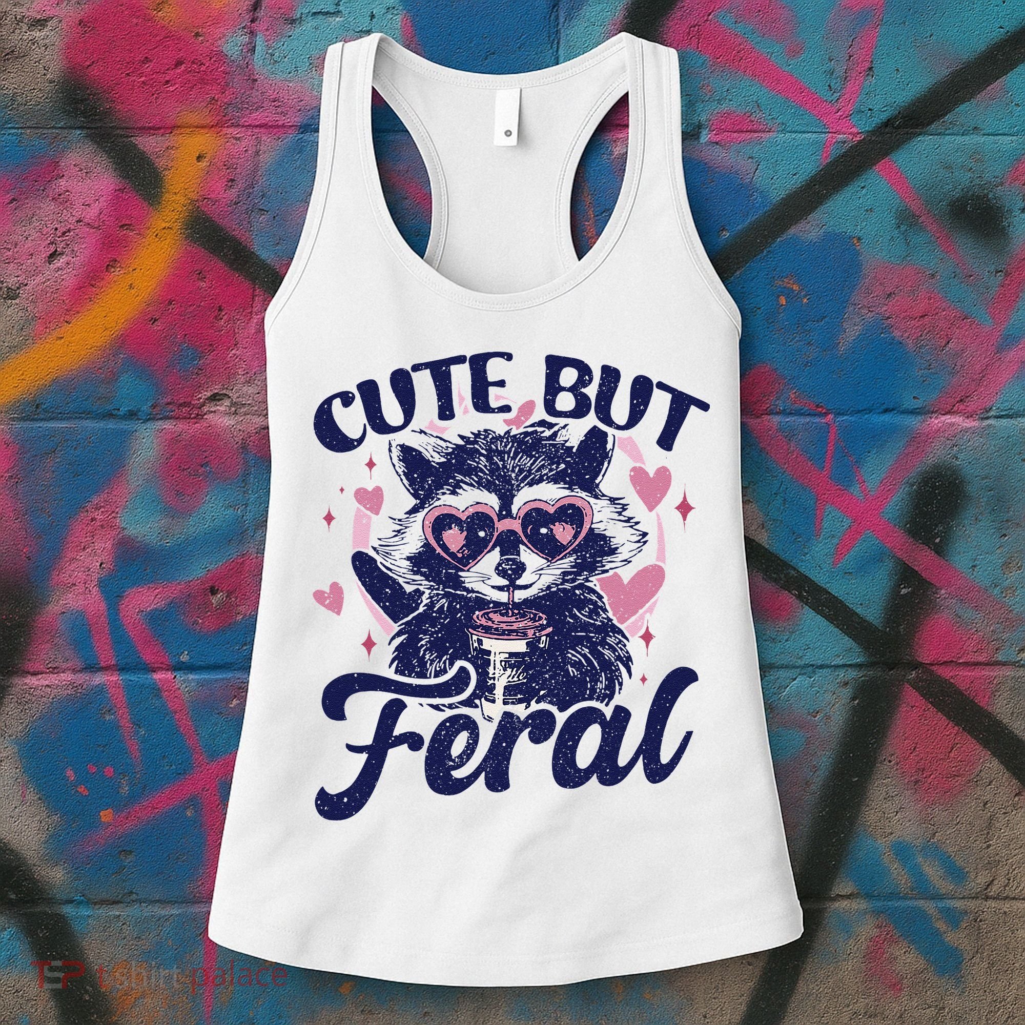 Cute But Feral Raccoon Funny Raccoon Gift Women's Tank Top