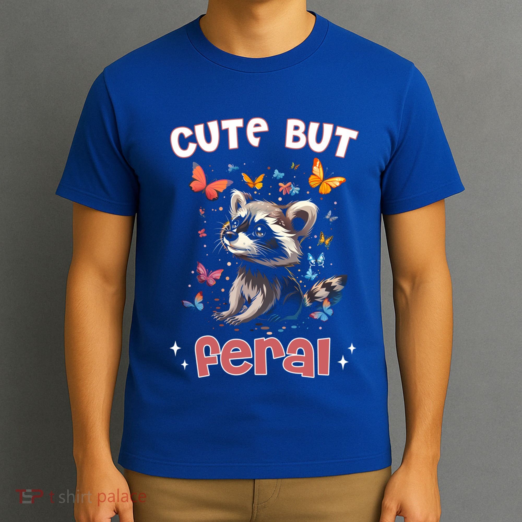 Cute But Feral Funny Raccoon Blue Butterfly Summer Gift T-Shirt