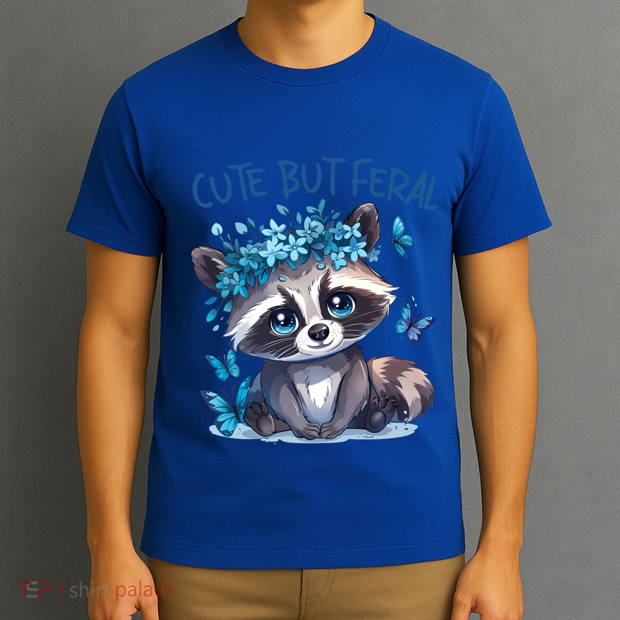 Cute But Feral Funny Raccoon Blue Butterfly Summer Great Gift T-Shirt