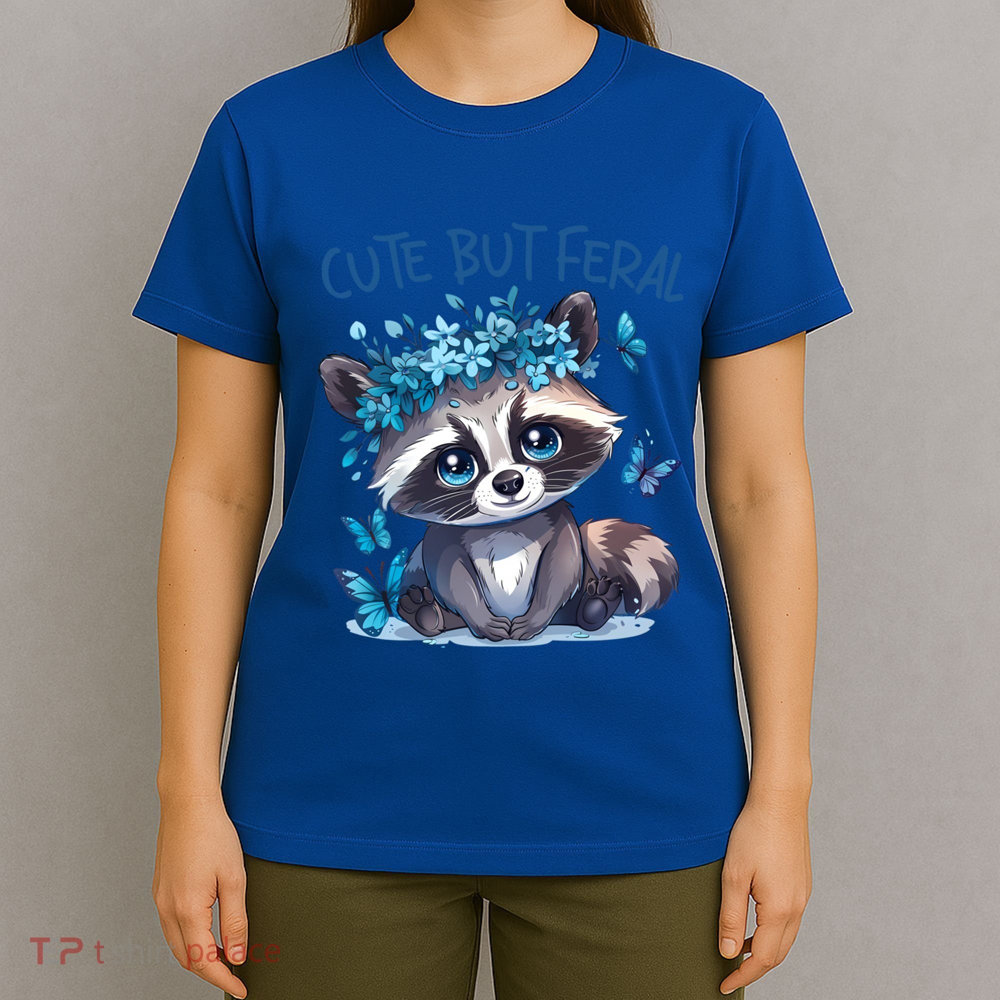 Cute But Feral Funny Raccoon Blue Butterfly Summer Great Gift T-Shirt