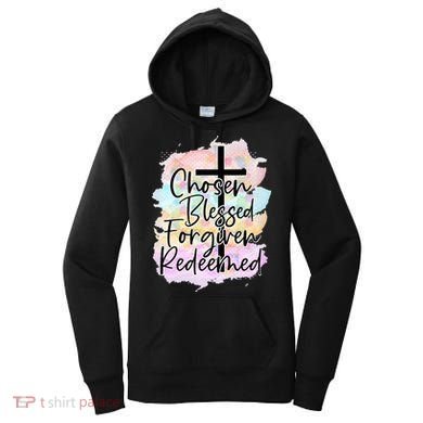 Chosen Blessed Forgiven Redeemed Christian Cross Jesus Cute Women's Hoodie