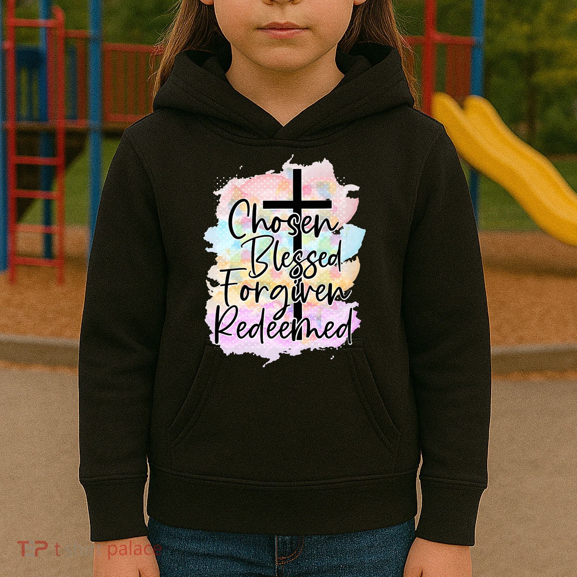 Chosen Blessed Forgiven Redeemed Christian Cross Jesus Cute Kids Hoodie
