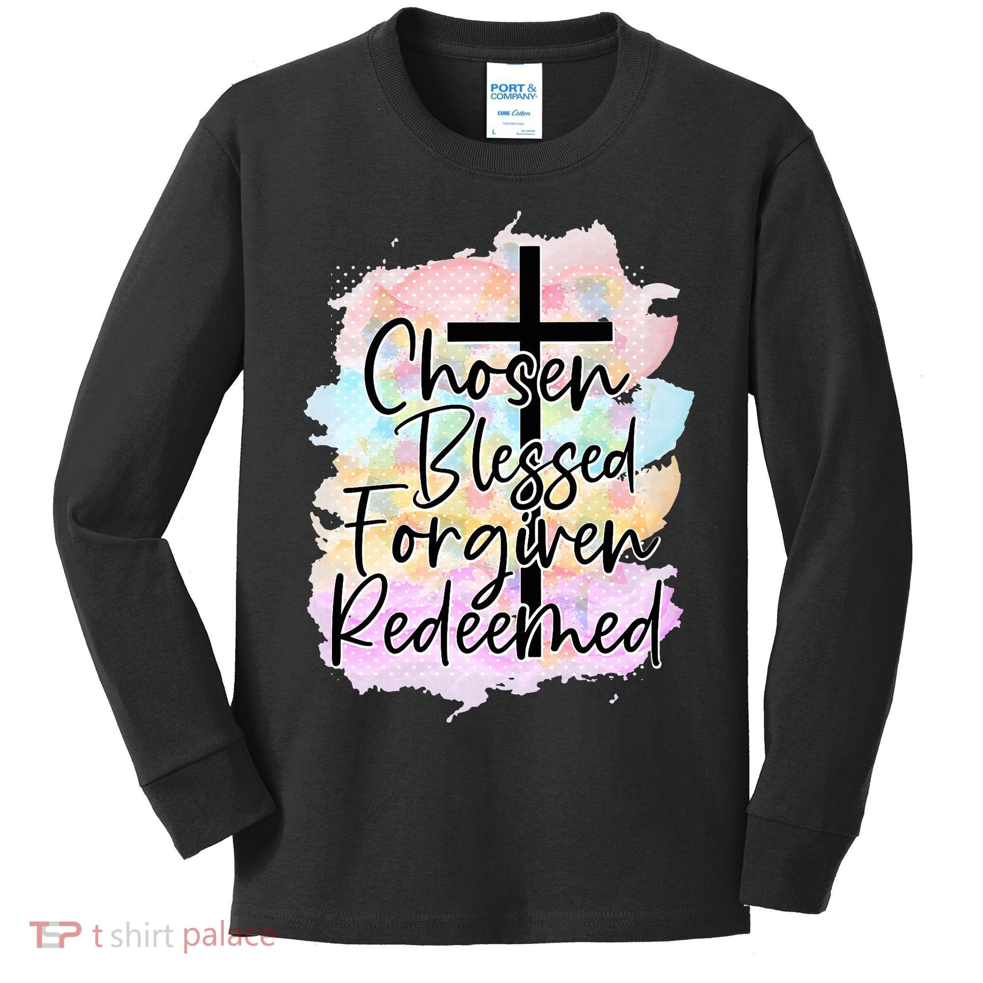 Chosen Blessed Forgiven Redeemed Christian Cross Jesus Cute Kids Long Sleeve Shirt