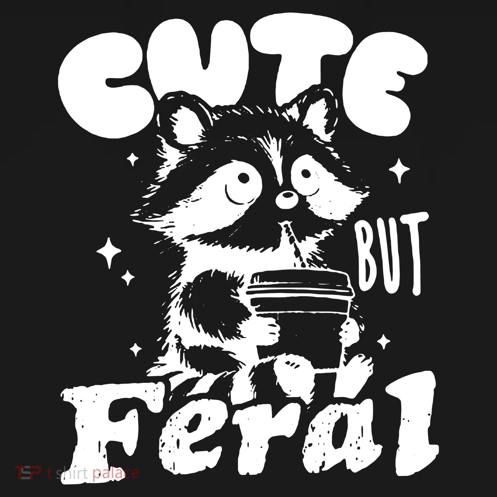 Cute But Feral Raccoon Funny Sarcastic Quote Coaster