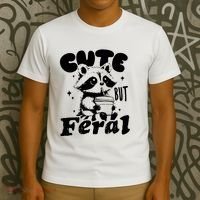 Cute But Feral Raccoon Funny Sarcastic Quote T-Shirt thumb 3