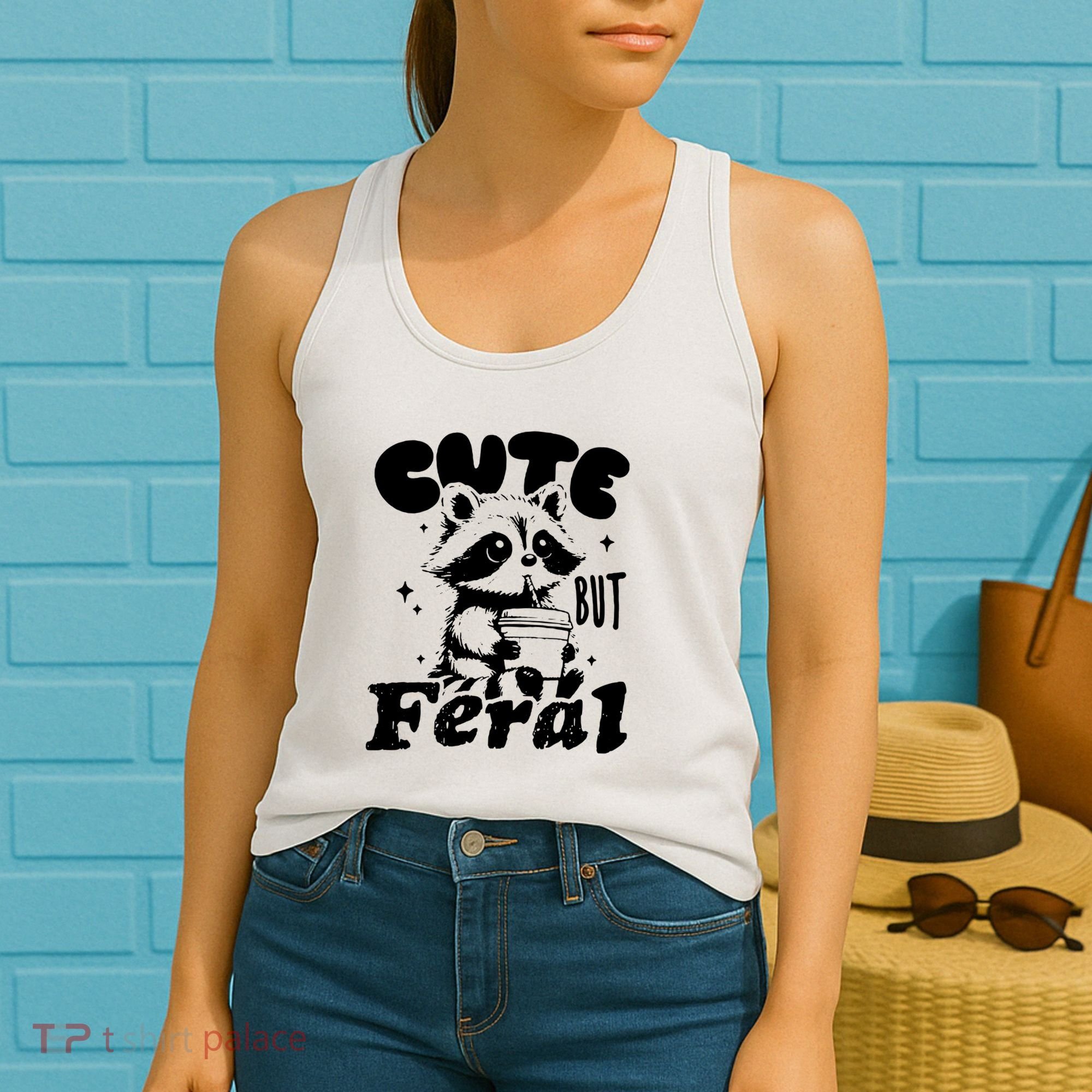 Cute But Feral Raccoon Funny Sarcastic Quote Women's Tank Top