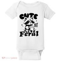 Cute But Feral Raccoon Funny Sarcastic Quote Baby Bodysuit thumb 0