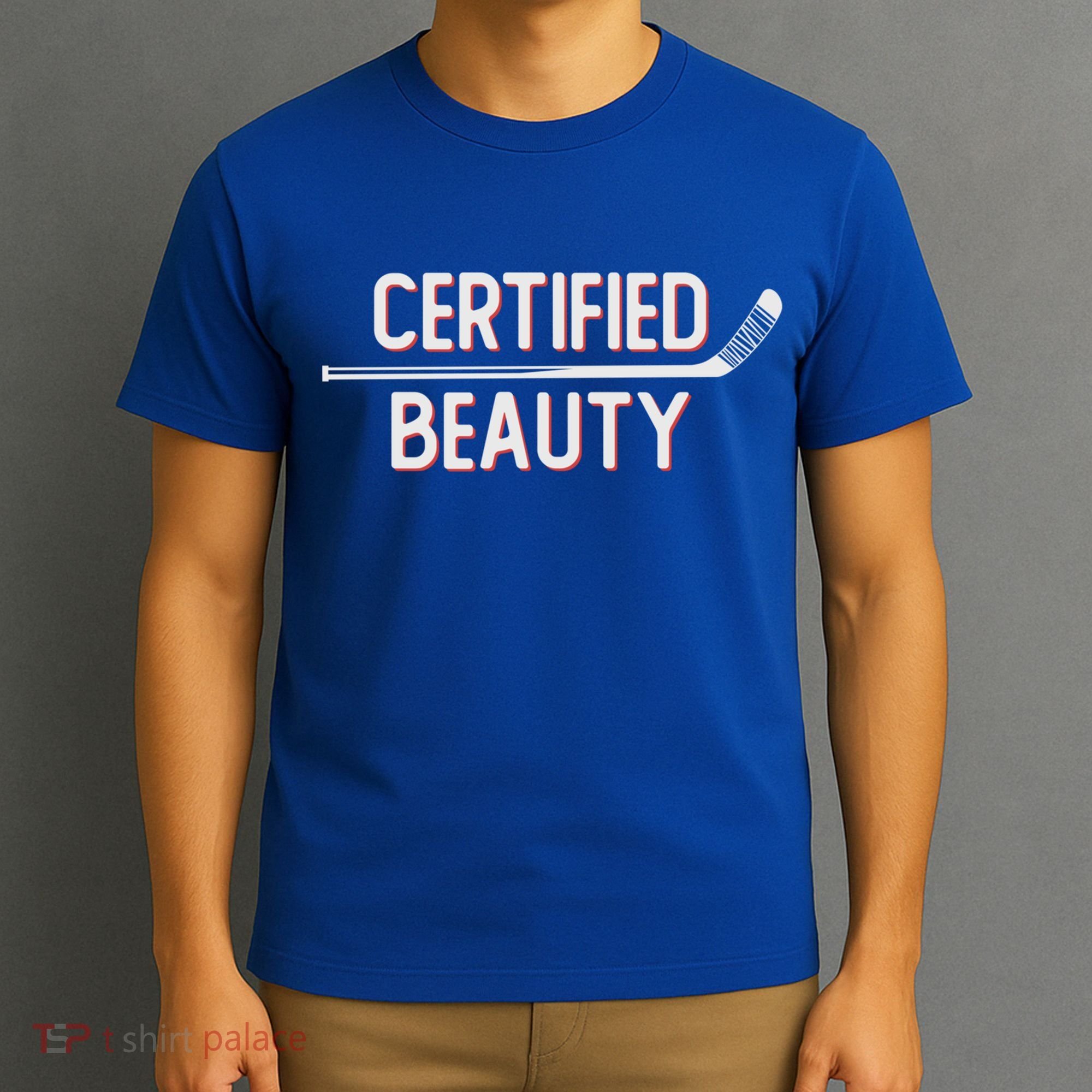 Certified Beauty Funny Ice Hockey Slang Wheel Snipe Celly Gift T-Shirt