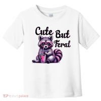 Cute But Feral Raccoon Funny Meme Toddler T-Shirt thumb 0