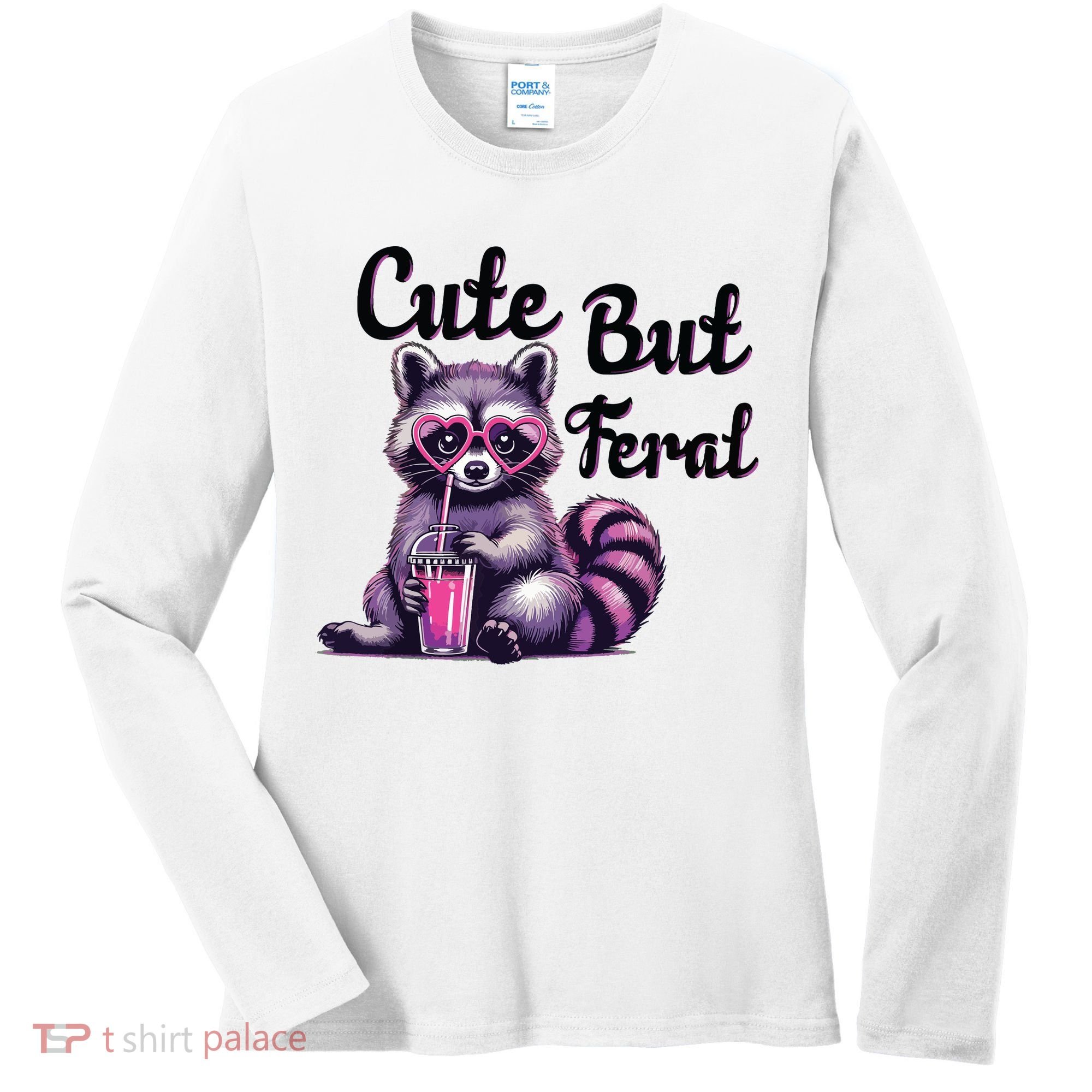 Cute But Feral Raccoon Funny Meme Women's Long Sleeve Shirt