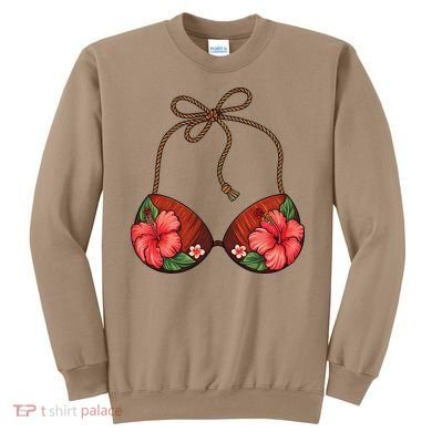 Coconut Bra Flower Boobs Funny Coconut Summer Aloha Beach Sweatshirt