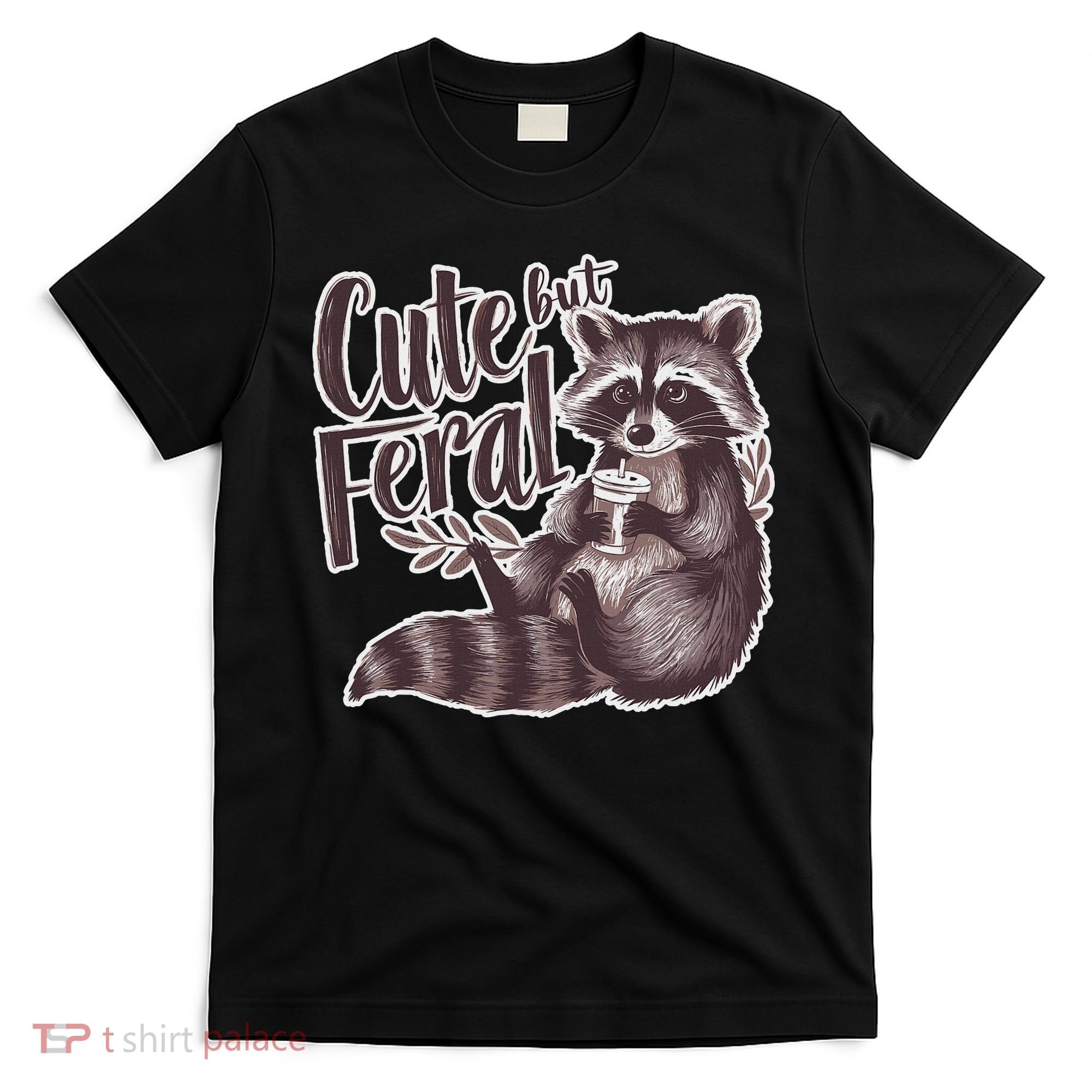 Cute But Feral Funny Raccoon Memes Coffee Raccoon Opossum T-Shirt