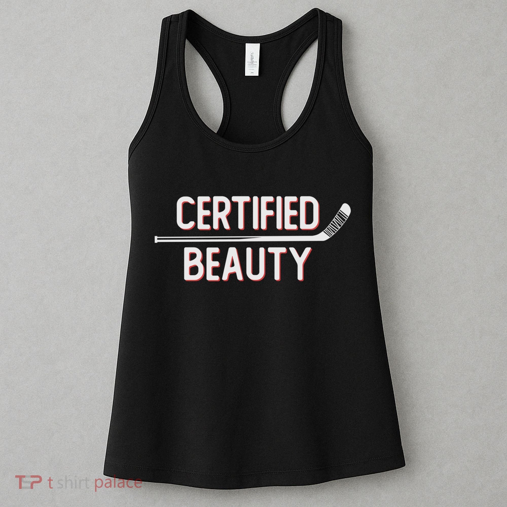 Certified Beauty Funny Ice Hockey Slang Wheel Snipe Celly Cool Gift Women's Tank Top