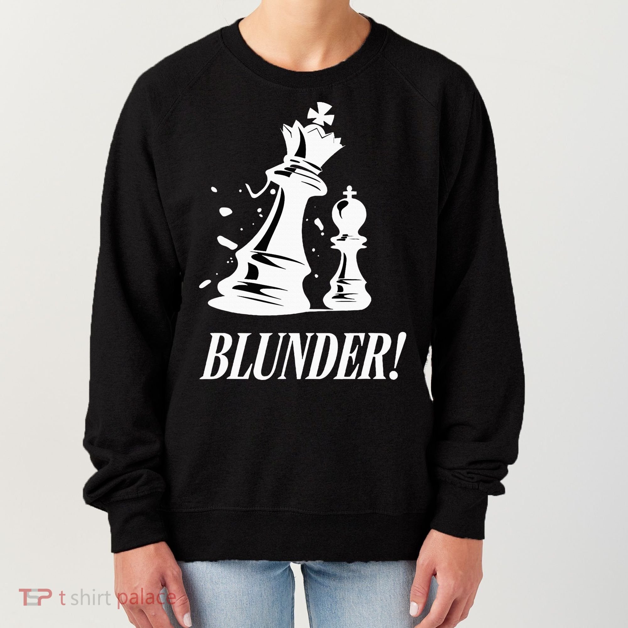 Chess Blunder Funny Player Joke Club Team Game Humor Women's Sweatshirt