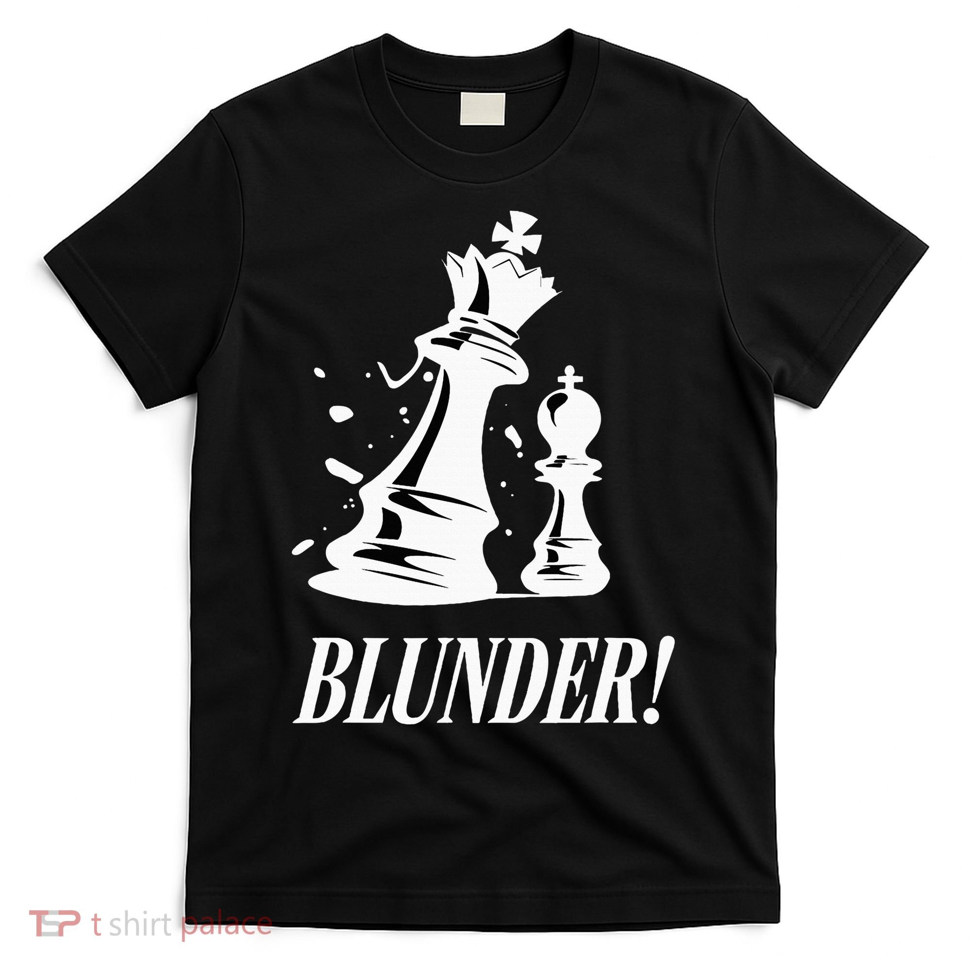 Chess Blunder Funny Player Joke Club Team Game Humor T-Shirt